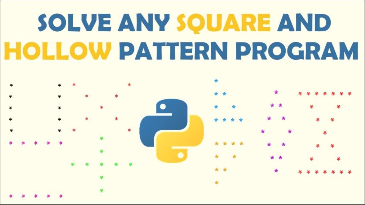 Как решать программы с шаблонами «Квадрат» и «Полость» на Python