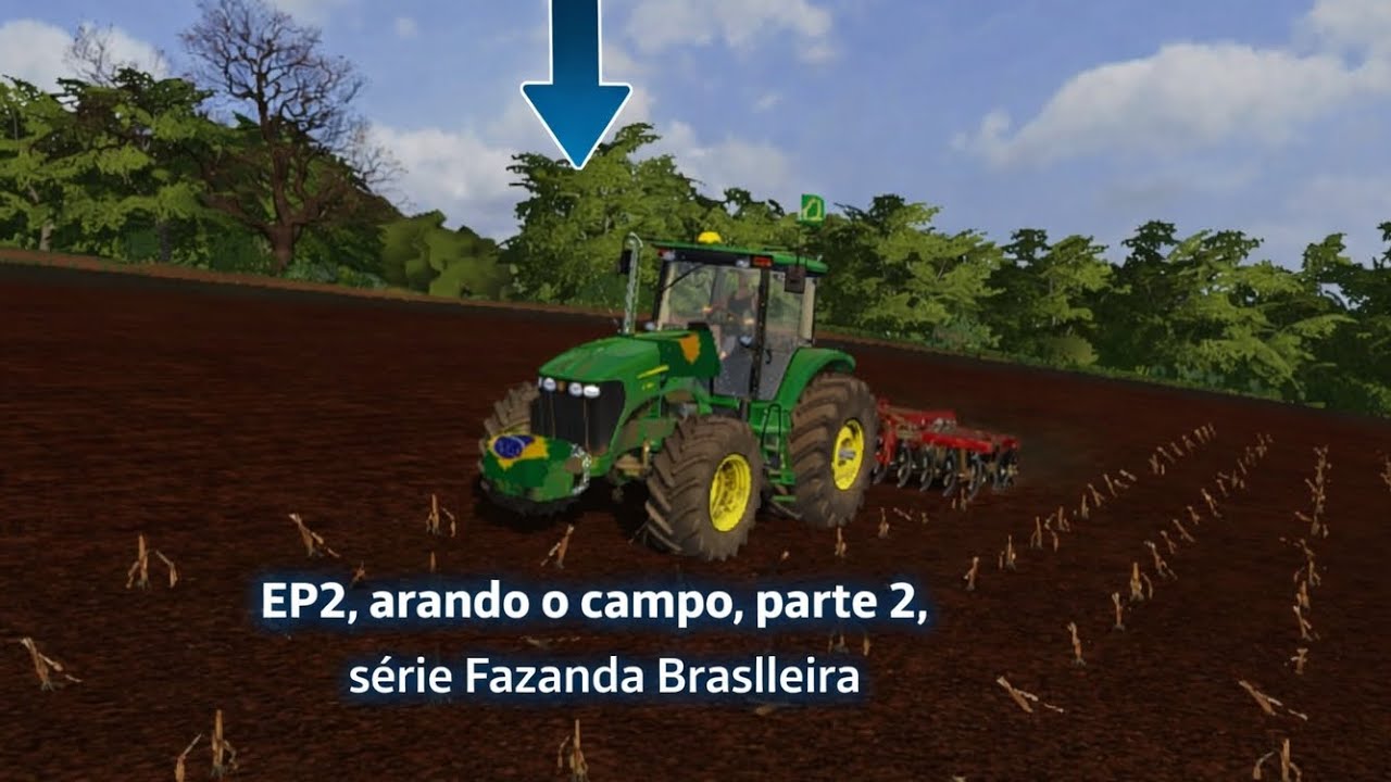 Fs23 com MODS br🇧🇷 ep2 parte 2 arando o canpo serie fazenda brasileira🇧🇷🌾