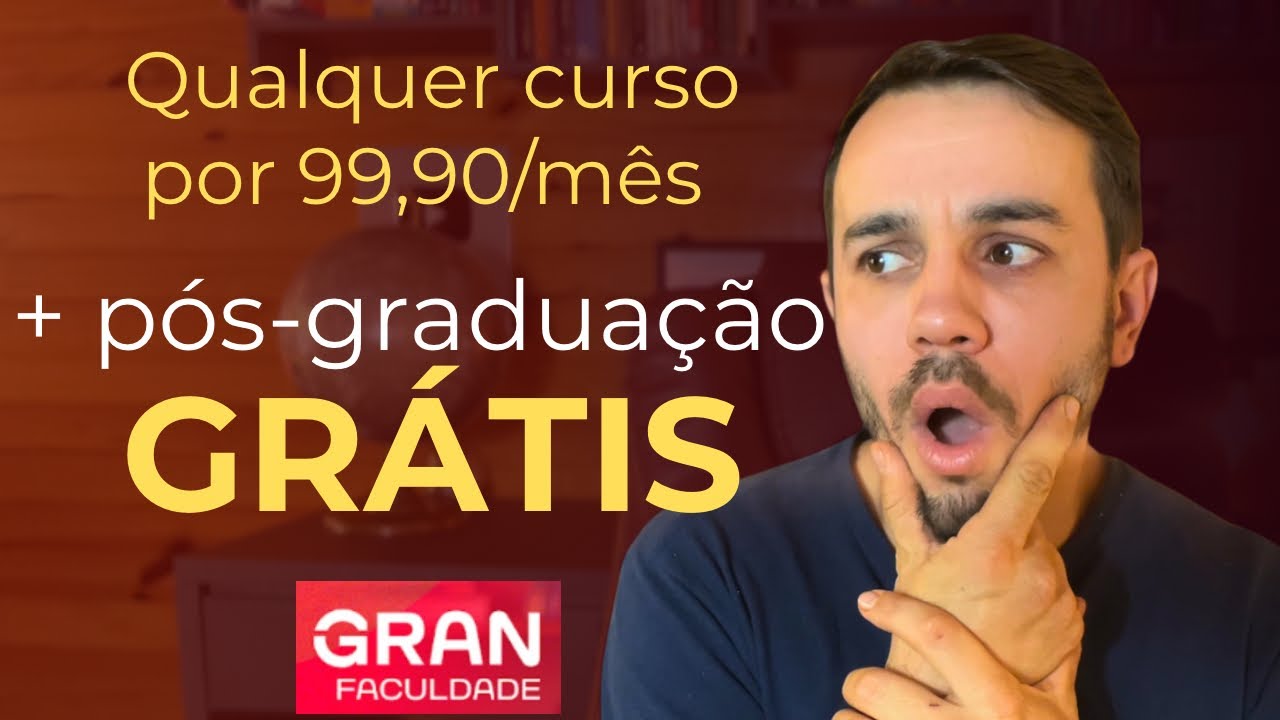 GRAN Faculdade vale a pena? QUASE DE GRAÇA e com curso Bônus!