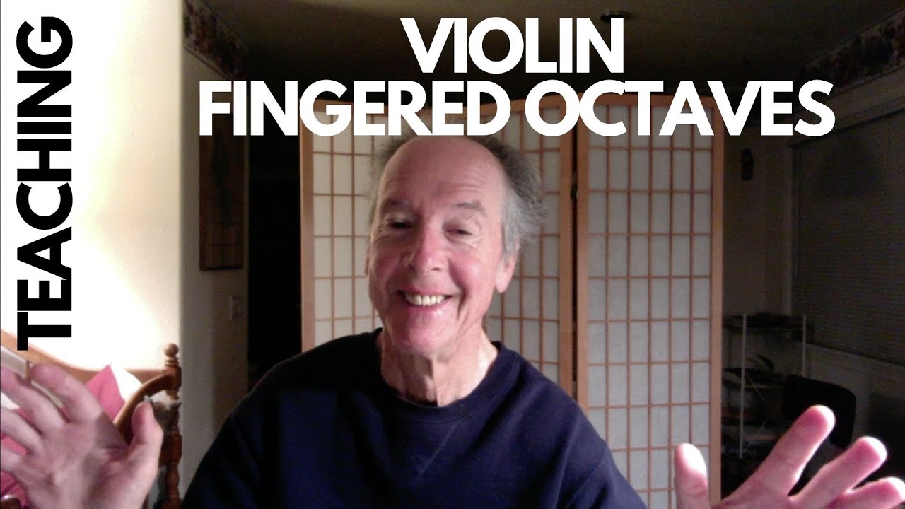 TEACHING Fingered Octaves for violin PART 1 of 2