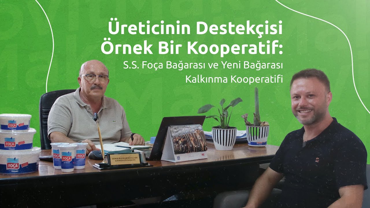 Süt Üreticisinin Destekçisi Bir Kooperatif: S.S. Foça Bağarası ve Yeni Bağarası Kalkınma Kooperatifi