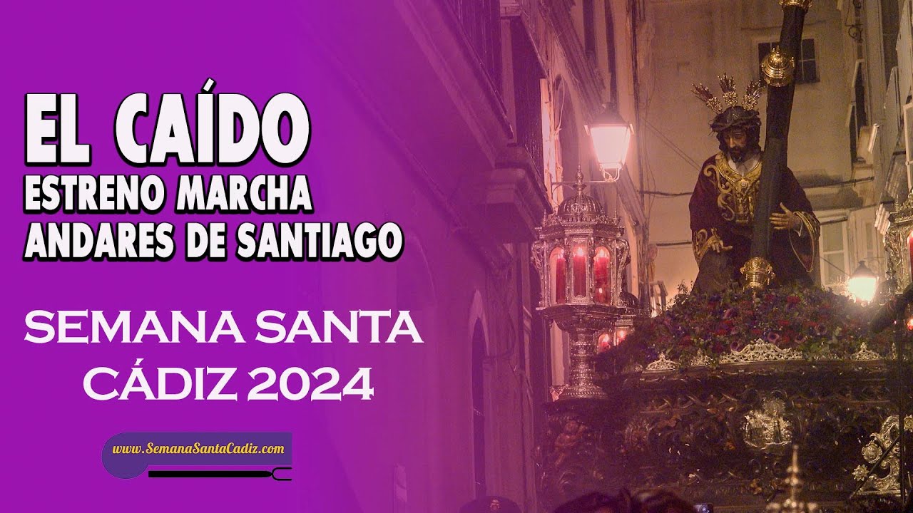 EL CAÍDO 2024 | Estreno de la marcha Andares de Santiago | Semana Santa de Cádiz
