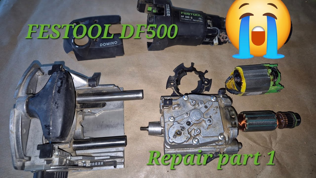 Festool DF500 domino repair failed part 1