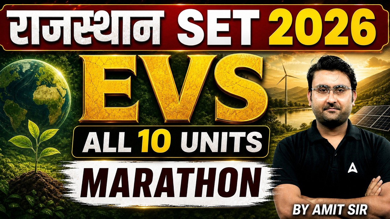 Rajasthan SET EVS Marathon Class | Rajasthan SET Environmental Science All 10 Units Revision By Amit