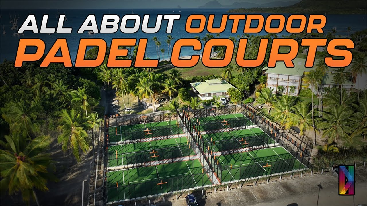 Outdoor Padel Courts: 3 Key Factors that Make NXPadel the Ideal Choice for your Padel Club
