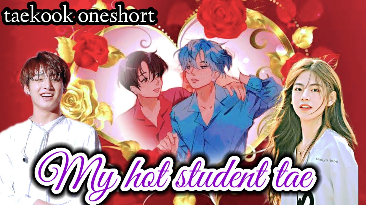 my hot student tae 🥵 #taekook lovestory #bts @Bangtandrama