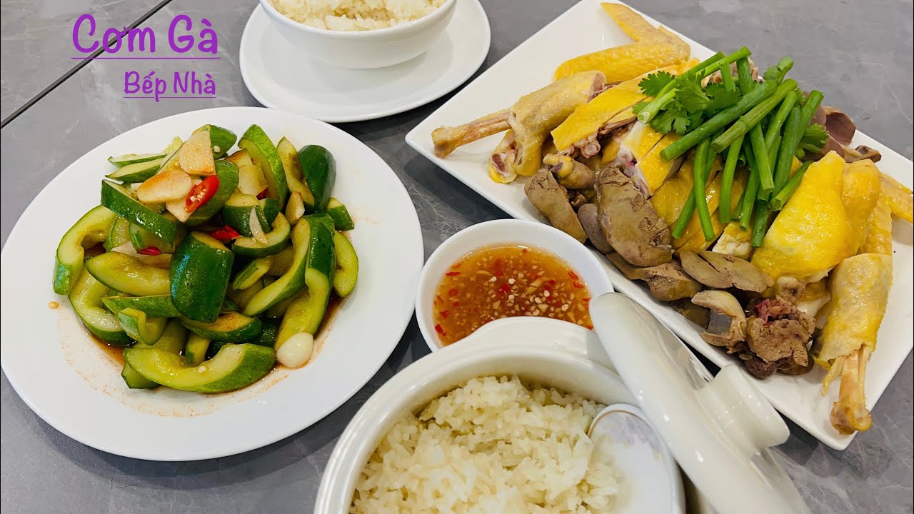 CƠM GÀ LUỘC - CƠM GÀ HẢI NAM , Cách Luộc Gà Da Giòn , Hạt Cơm Béo Thơm , Cùng Nước Chấm Ngon Tuyệt
