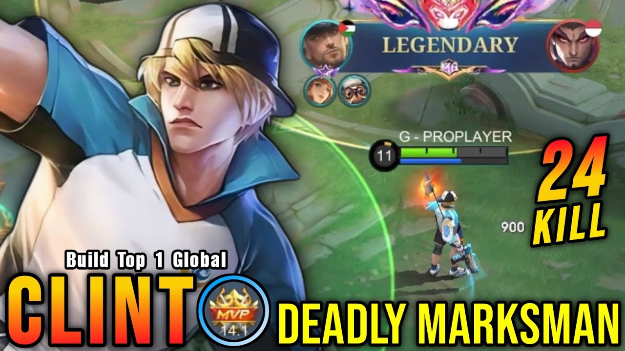 24 Kills!! Legendary Clint Deadly Marksman!! - Build Top 1 Global Clint ~ MLBB