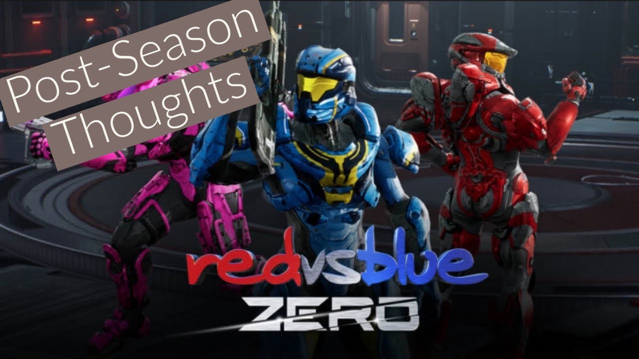 Red vs Blue: Zero - Post Season Thoughts