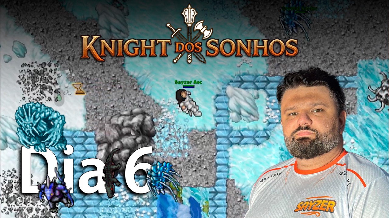 knight dos Sonhos - Dia 6 - A história de um personagem full charlovado NA ÍNTEGRA!