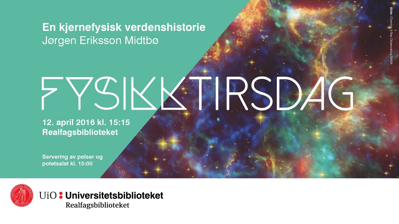 Fysikktirsdag: En kjernefysisk verdenshistorie