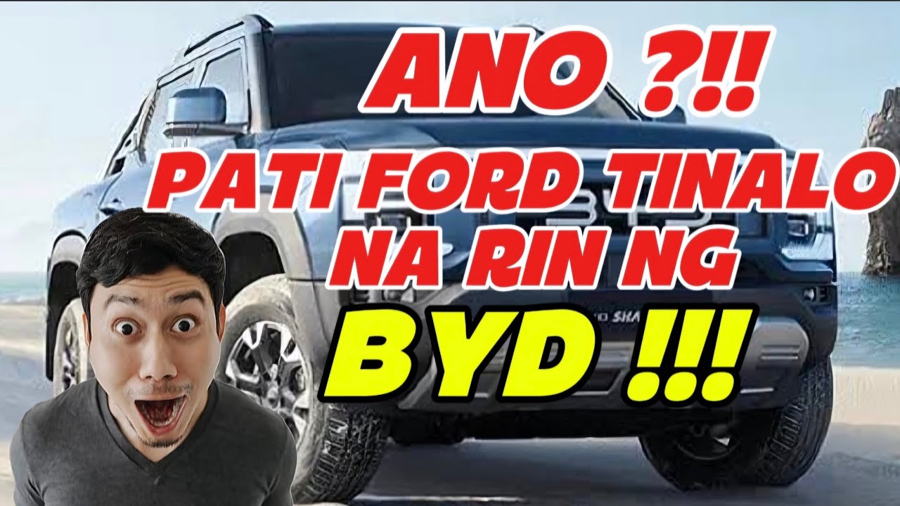 PAANONG LUMAMANG ANG BYD SA FORD ? MALUPET ANG STYLE NG BYD