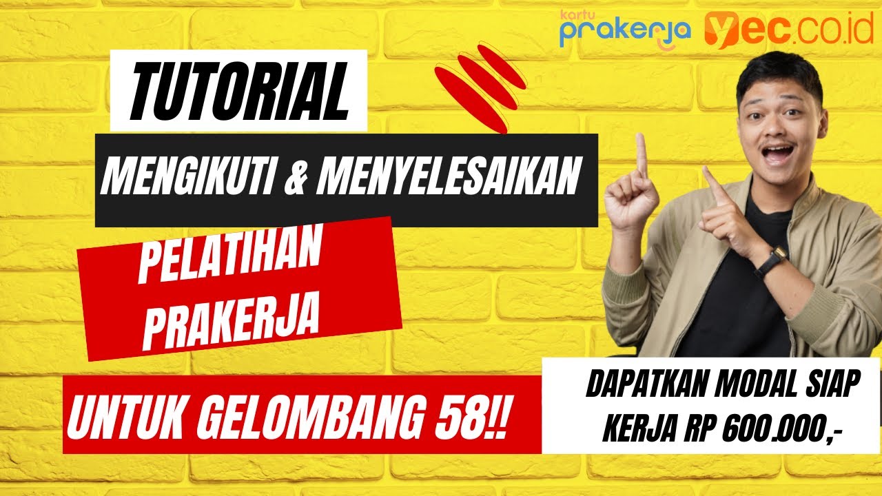 TUTORIAL MENYELESAIKAN PELATIHAN PRAKERJA 2023 UNTUK GELOMBANG 58