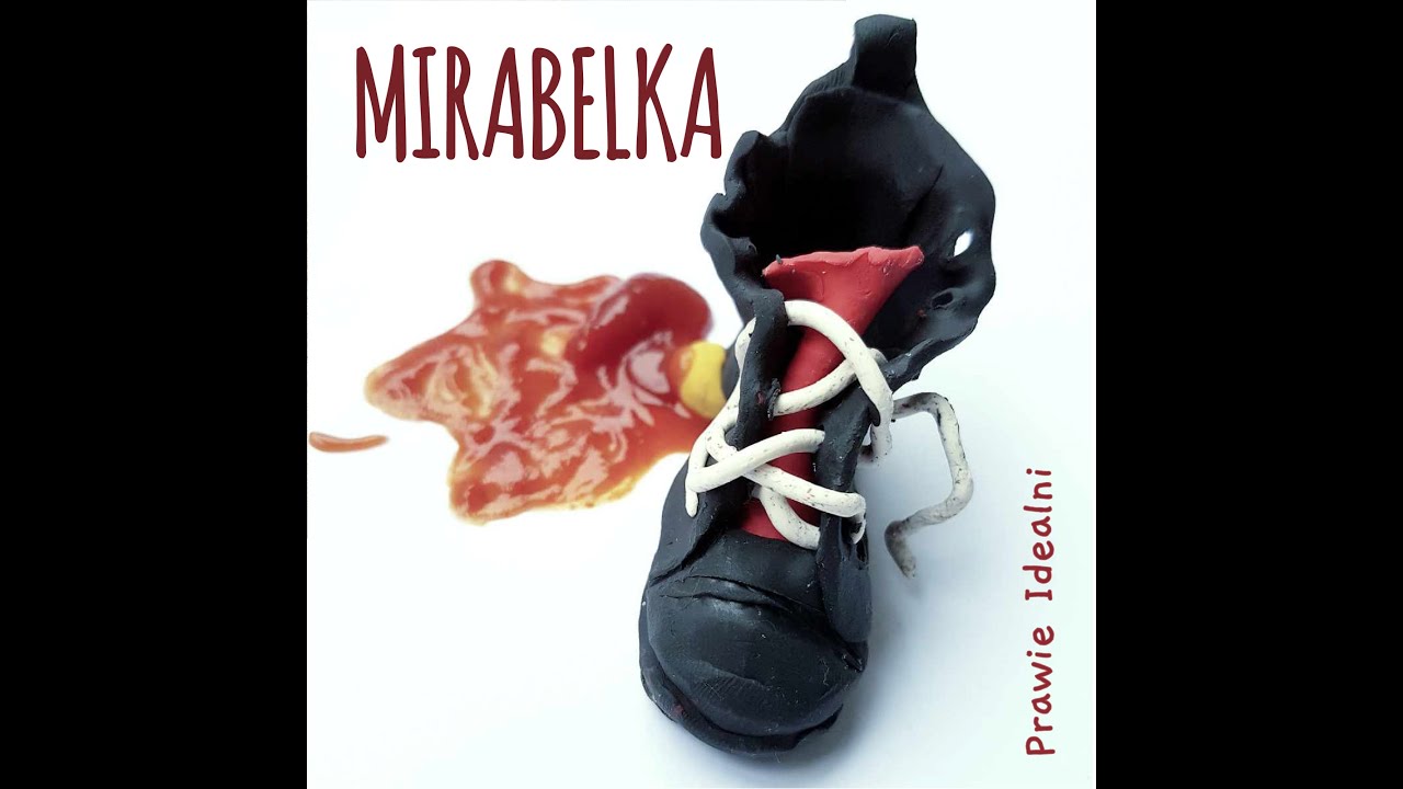 Mirabelka - Prawie idealni