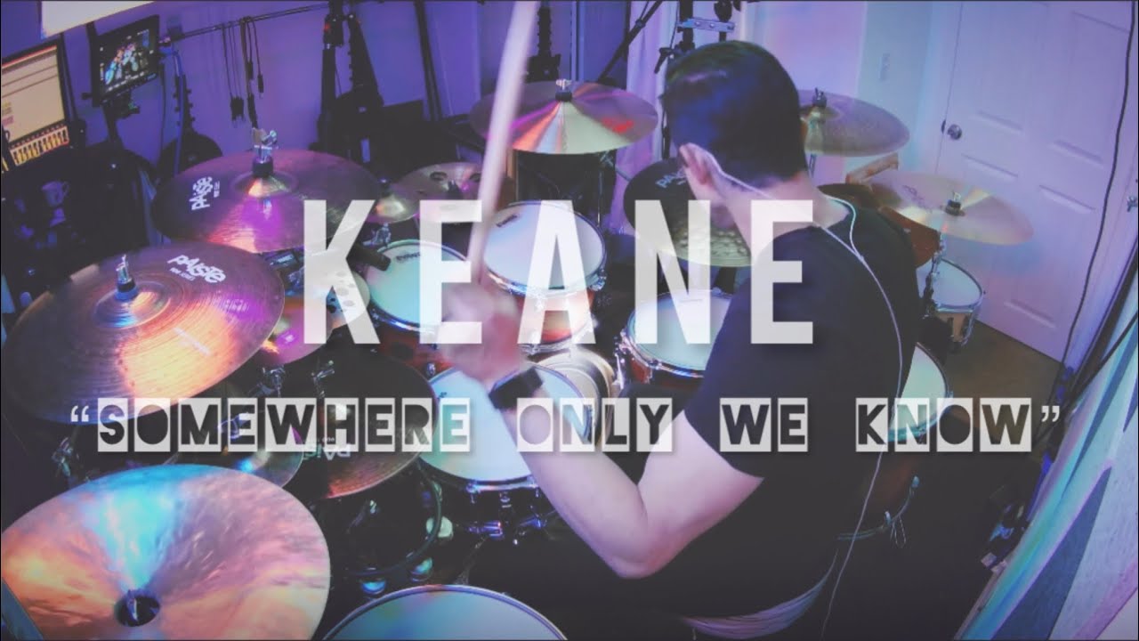 Keane | “Somewhere Only We Know” | Drum Cover
