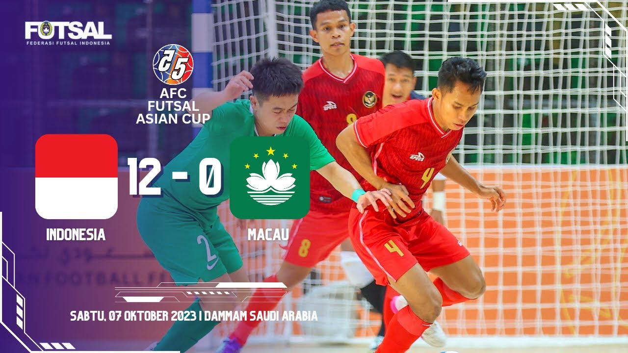 INDONESIA BANTAI MACAU DI AFC FUTSAL ASIAN CUP DENGAN SKOR 12-0!!!