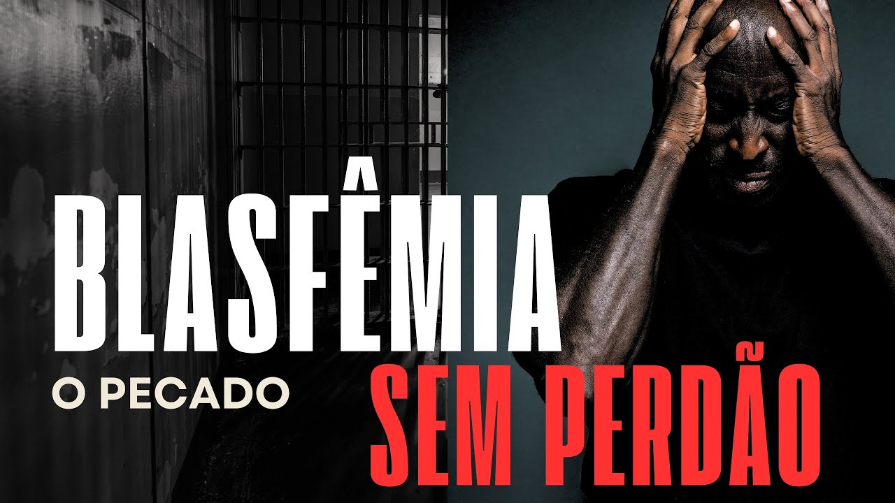 ⚠️ O QUE &Eacute; A BLASF&Ecirc;MIA?   PECADO SEM PERD&Atilde;O❓QUE PECADO &Eacute; ESSE QUE N&Atilde;O TEM PERD&Atilde;O!