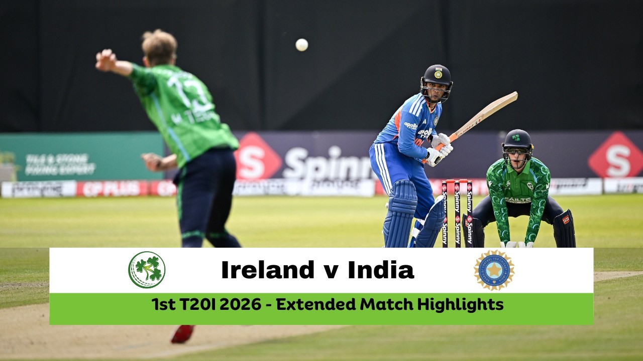 Ireland v India | 1st T20I, 2026 | Extended Match Highlights