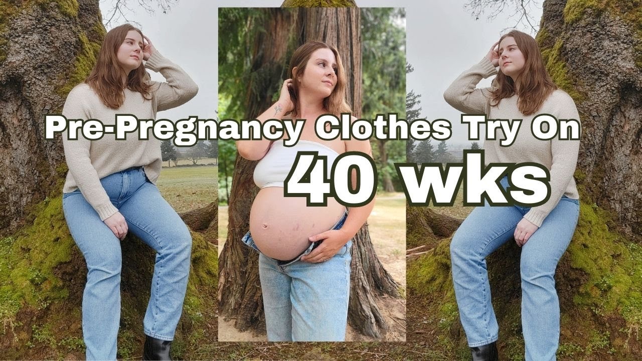 Pre Pregnancy Clothes Try On 40 Weeks Pregnant