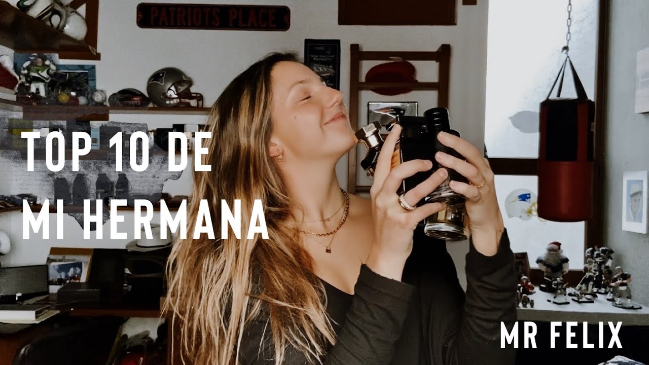 Las 10 Fragancias Favoritas De Mi Hermana