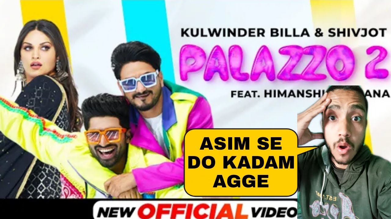 Palazzo 2 Music Video Reaction & Review, Himanshi khurana,Shivjot Singh,Kulvinder Billa,