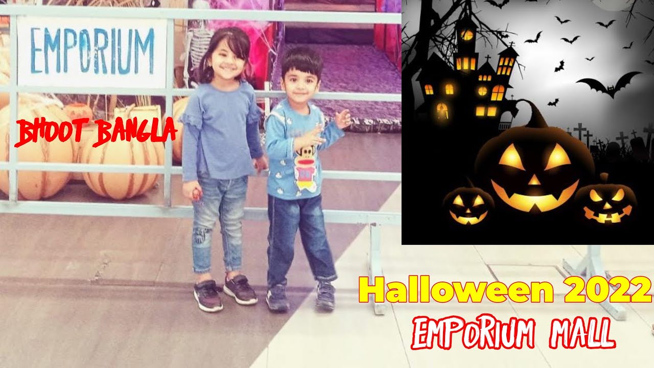 Halloween 2022 in Emporium Mall Lahore - Hadia and Murtaza Dar gaye - Muje Ghar jana