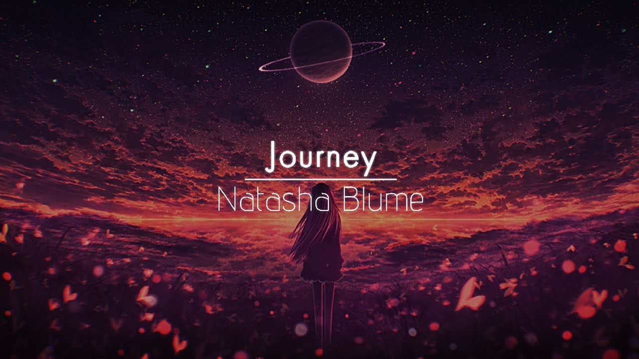 [한글번역] Natasha Blume - Journey