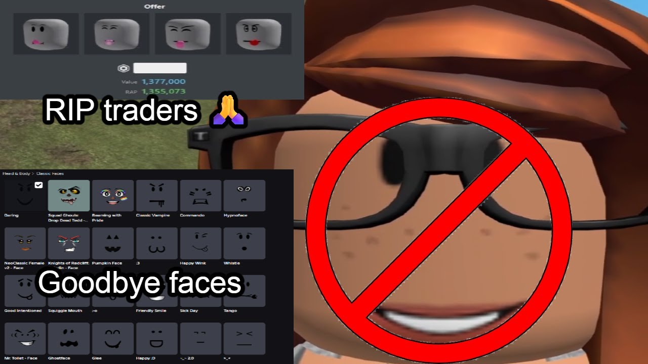 Goodbye Roblox faces