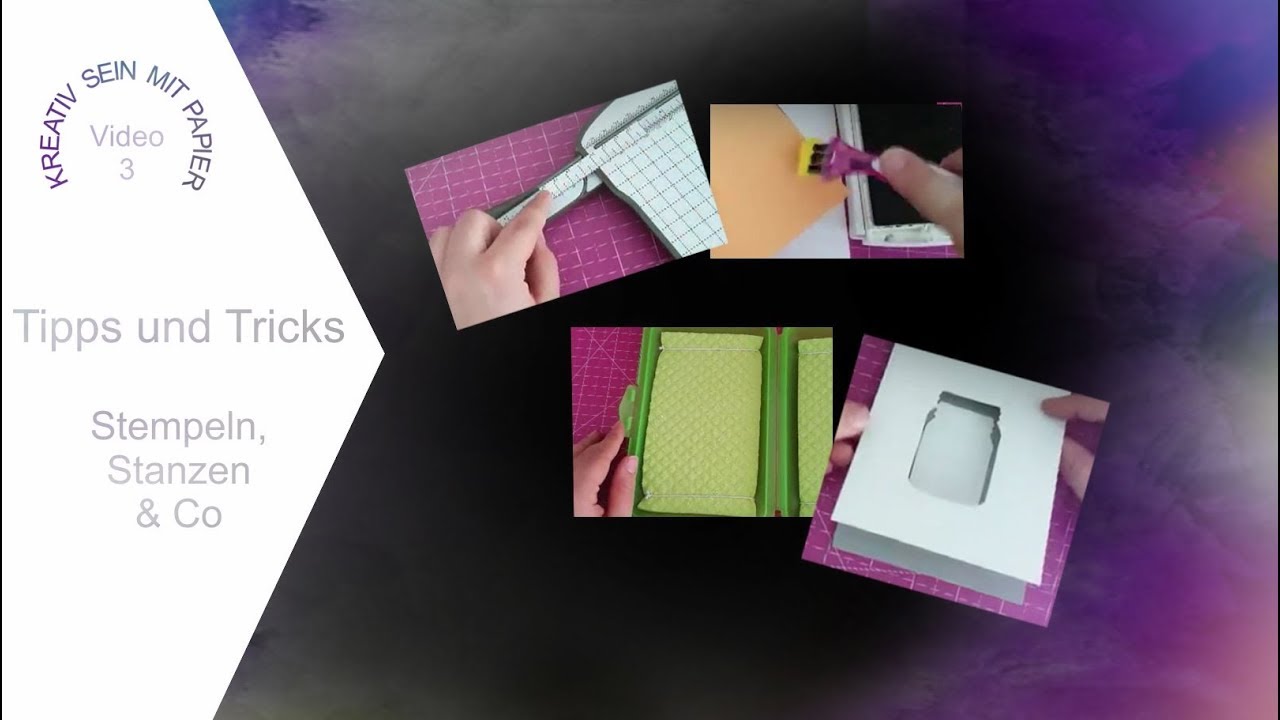 Stampin Up - Tricks und Co zum Stempeln, Stanzen und Kreativ sein