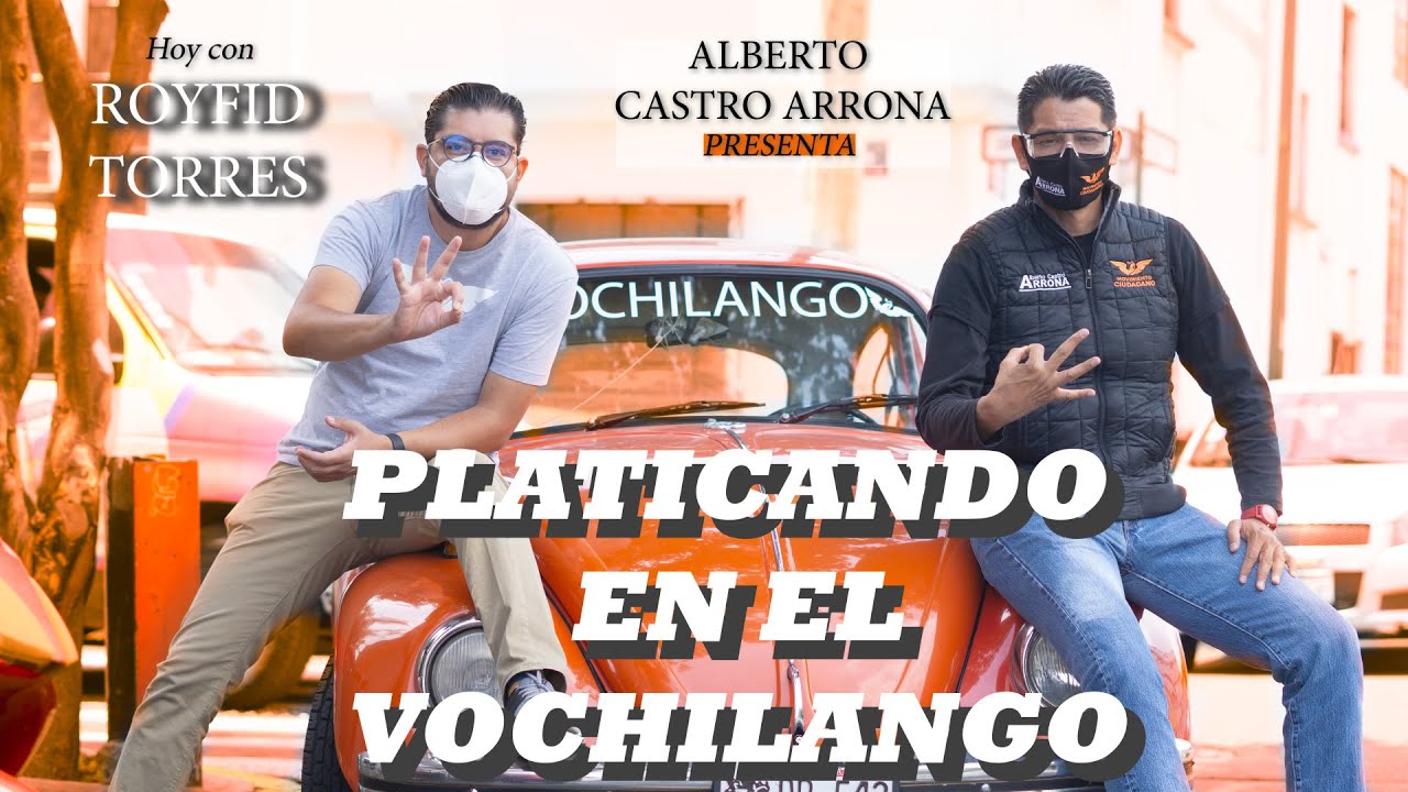 Cap. 14 Platicando en el Vochilango con Royfid Torres