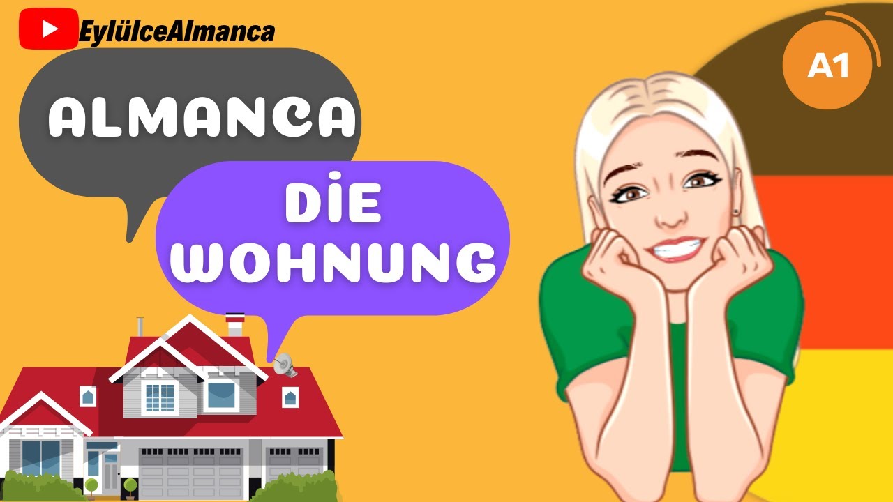 25. DERS / DİE WOHNUNG / Almanca Ev ve Evin Bölümleri