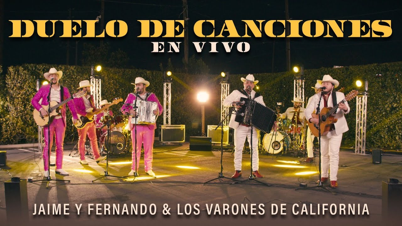 Jaime y Fernando X Los Varones de California - Duelo de Canciones (Popurrí)