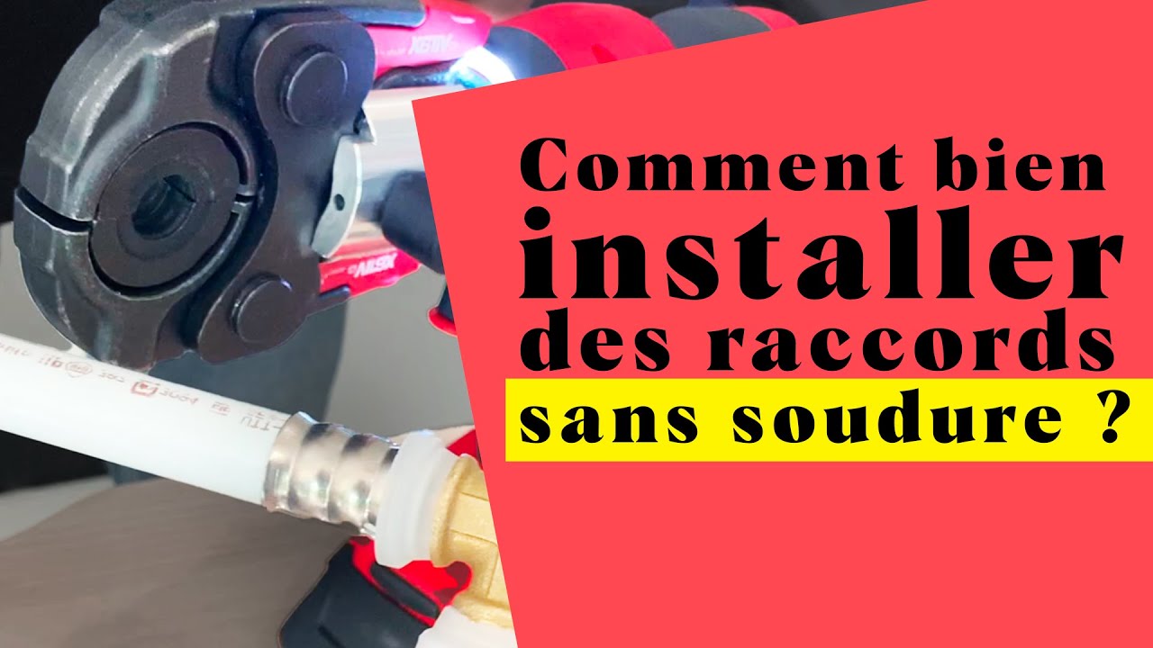 Comment bien installer des raccords de plomberie sans soudure ?