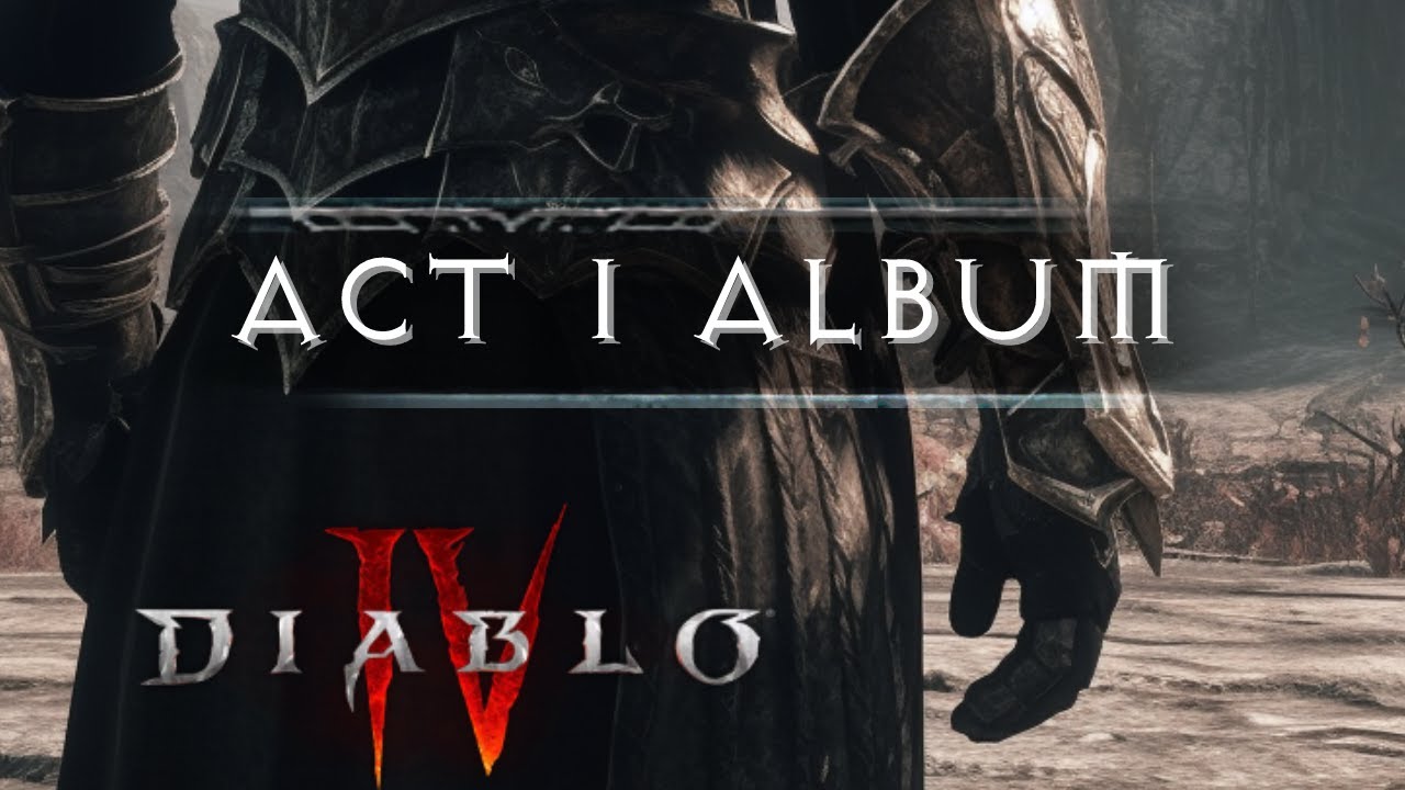 Diablo IV - Акт I Альбом - Полная музыкальная ОСТ