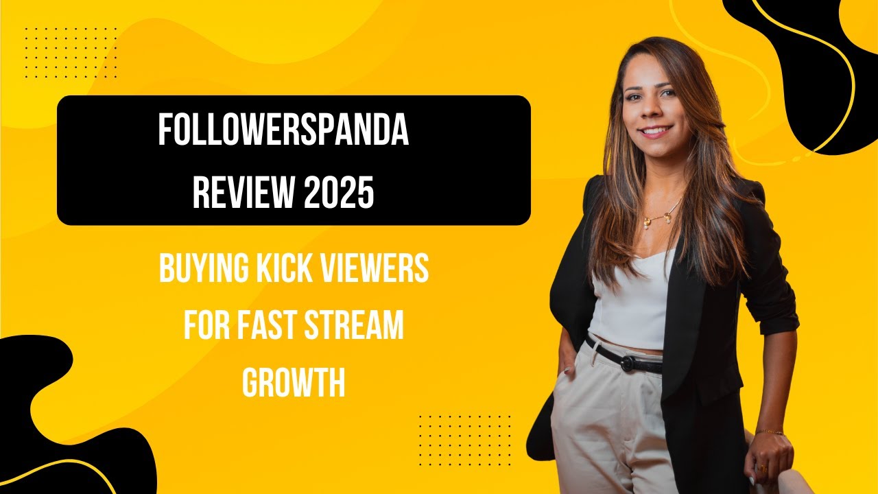 FollowersPanda Review 2025 &ndash; Buying Kick Viewers for Fast Stream Growth