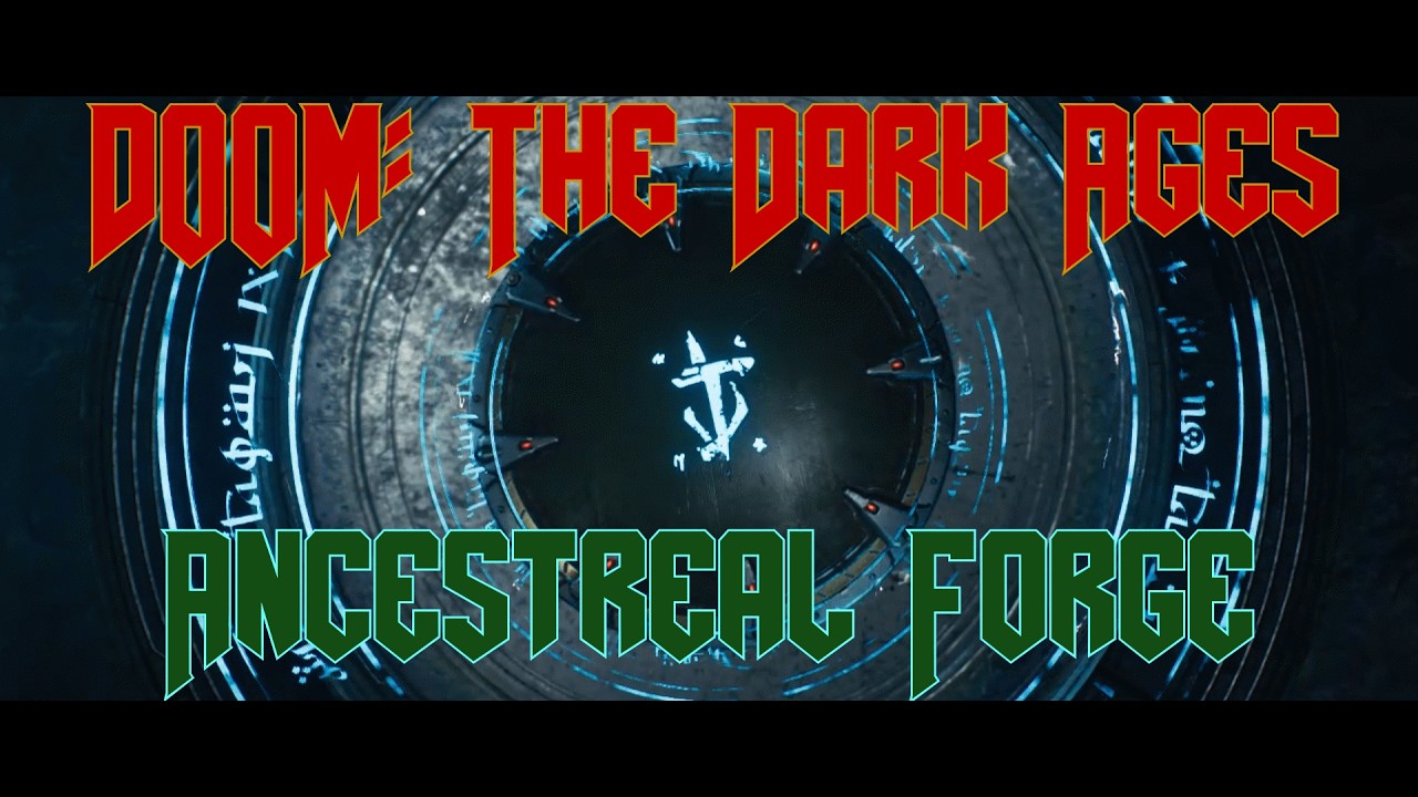 DOOM: The Dark Ages - Episode 9: Ancestral Forge