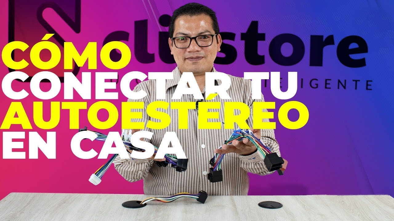 APRENDE A CONECTAR UN AUTOESTÉREO POR TI MISMO