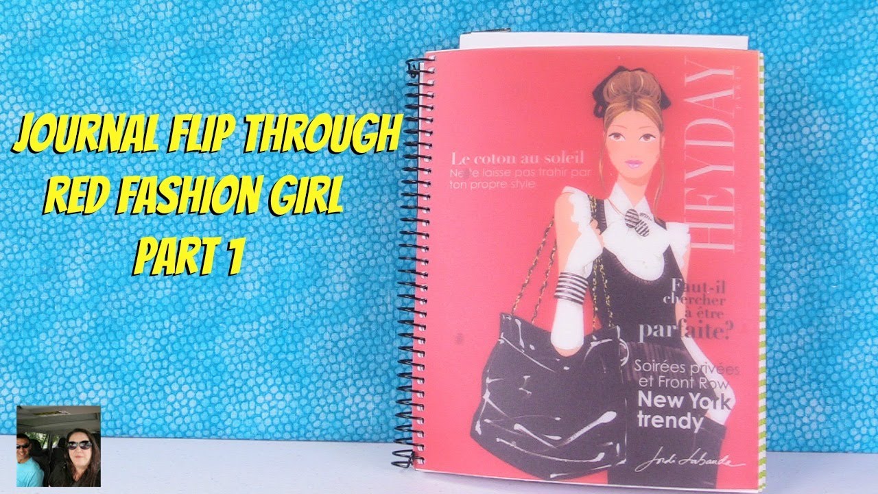 Journal Flip Through Thru Red Fashion Girl MiquelRius | PaulAndShannonsLife