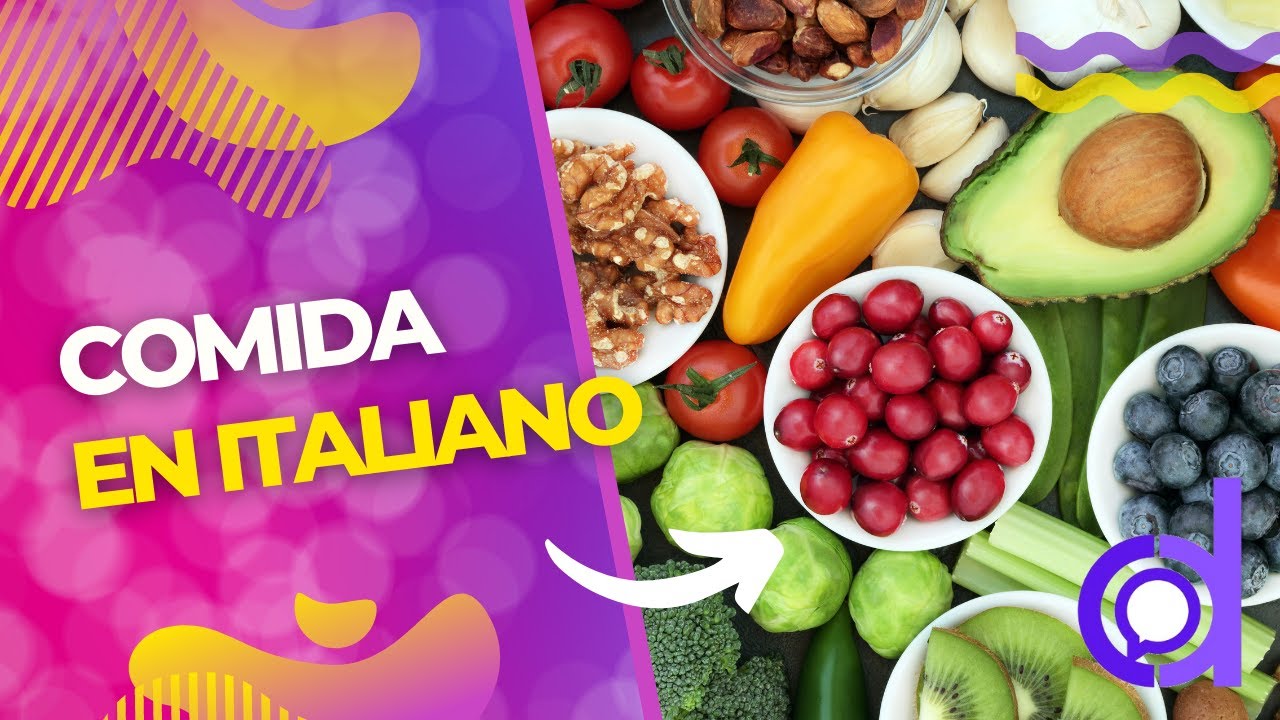 Comida en Italiano | Frutas | Vegetales | Lácteos|  Legumbres