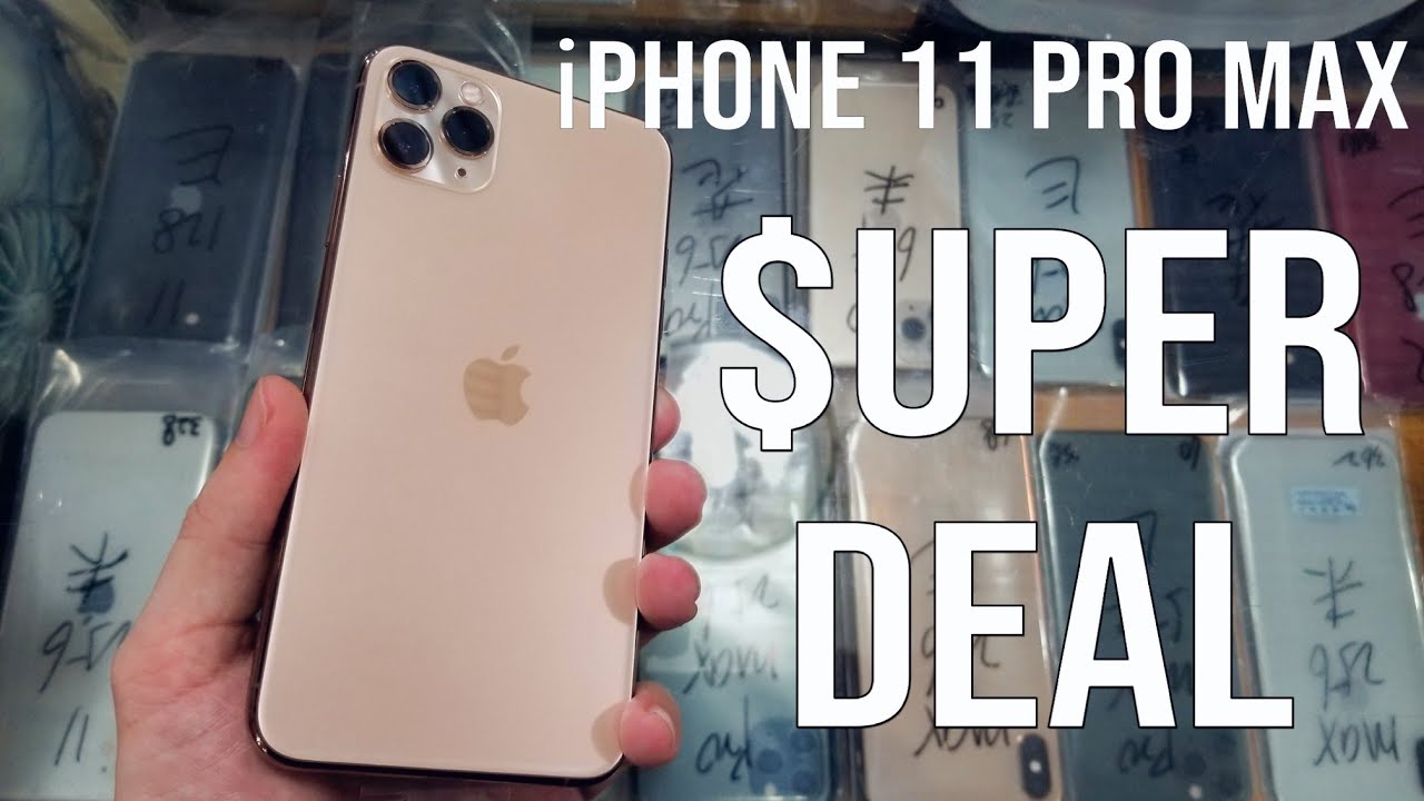I Bought Super Cheap iPhone 11 Pro Max in China - SUPER DEAL