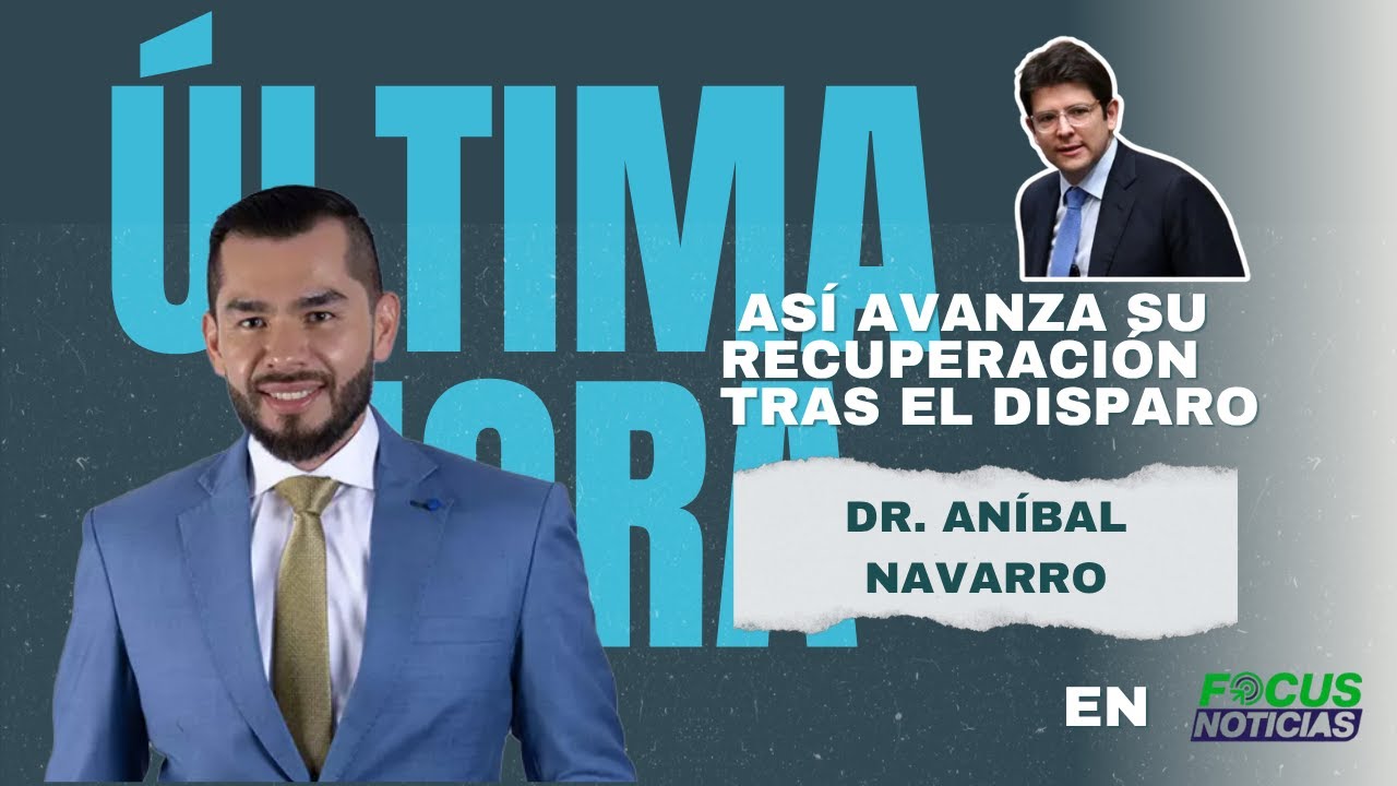Miguel Uribe: Así avanza su recuperación tras el disparo | Explicación del Dr. Aníbal Navarro
