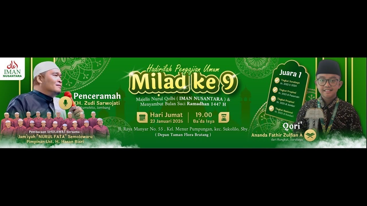 🔴(LIVE) MILAD KE 9 MAJELIS NURUL QOLBI (IMAN NUSANTARA) & MENYAMBUT BULAN SUCI RAMADHAN 1447 H