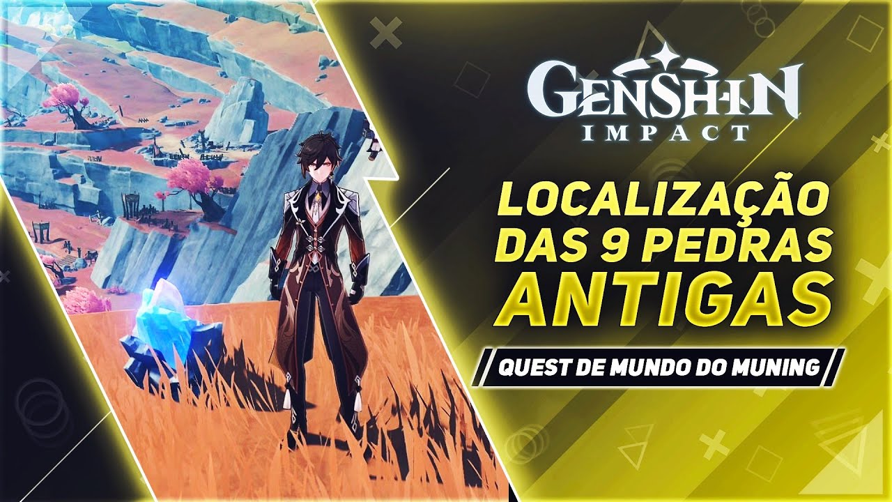 GENSHIN IMPACT: LOCALIZA&Ccedil;&Atilde;O DAS 9 PEDRAS ANTIGAS