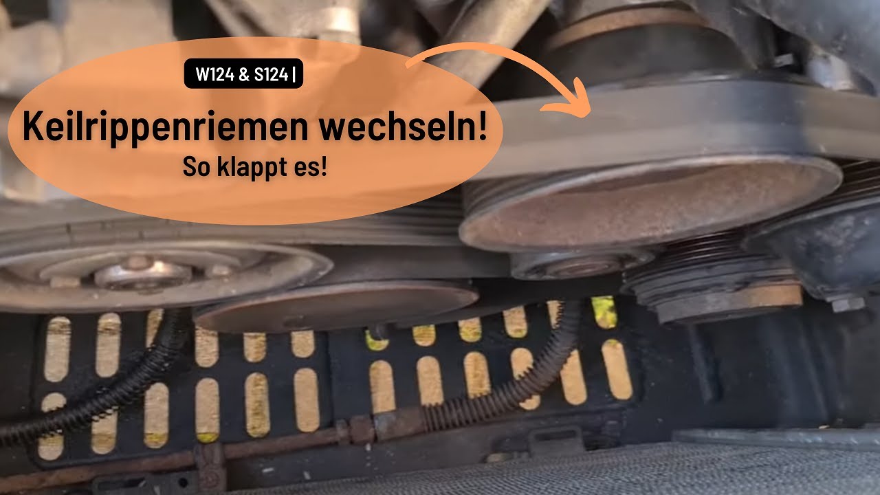 Keilrippenriemen Wechsel Mercedes W124 & S124 - 300E Klima - 4 Matic