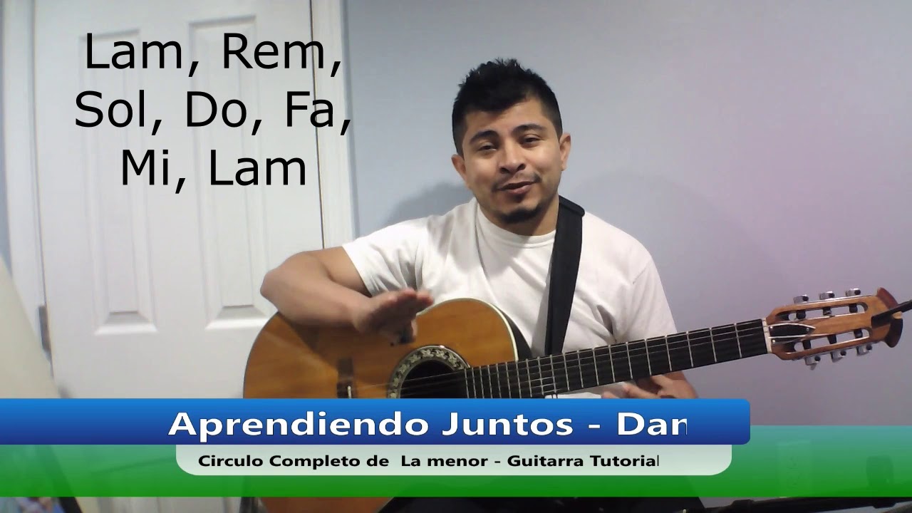 Circulo completo de La menor - Guitarra/Tutorial.