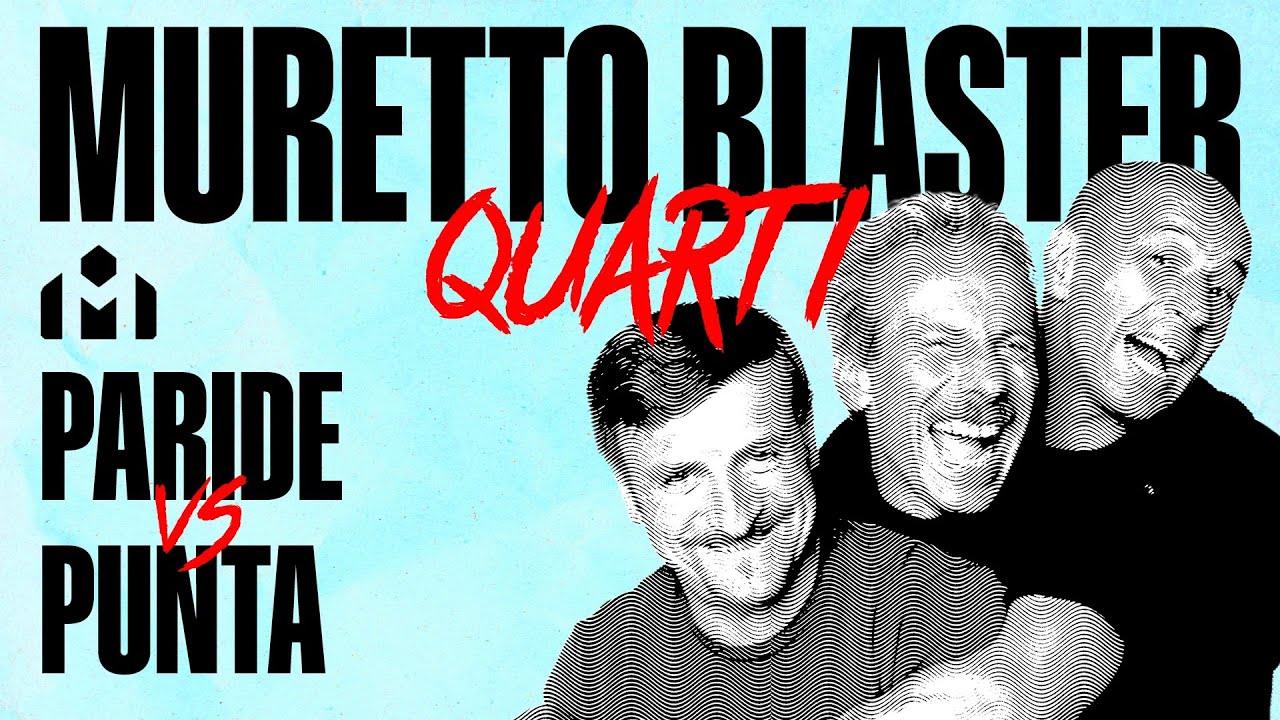 MURETTO BLASTER - Paride vs Punta - Quarti di finale