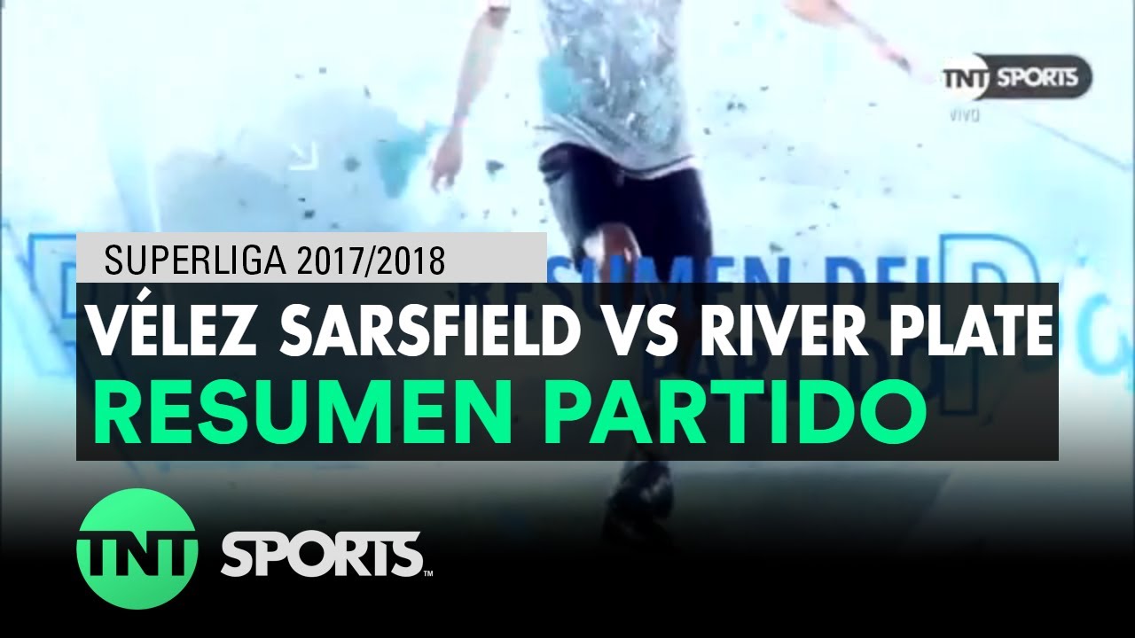Resumen de V&eacute;lez Sarsfield vs River Plate (1-0) | Fecha 17 - Superliga Argentina 2017/2018