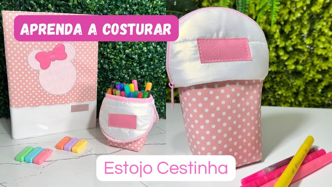 Aula Estojo Cestinha - Fácil de costurar!! Pra vender muito no seu atelie!