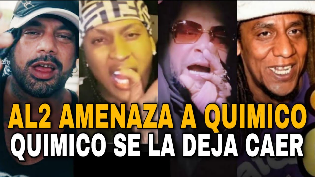 GUERRA🔥 AL2 AMENAZA DE MUERTE A QUIMICO POR GRABAR CON TEMPO QUIMICO LE RESPONDE A AL2 TEMPO TIRA
