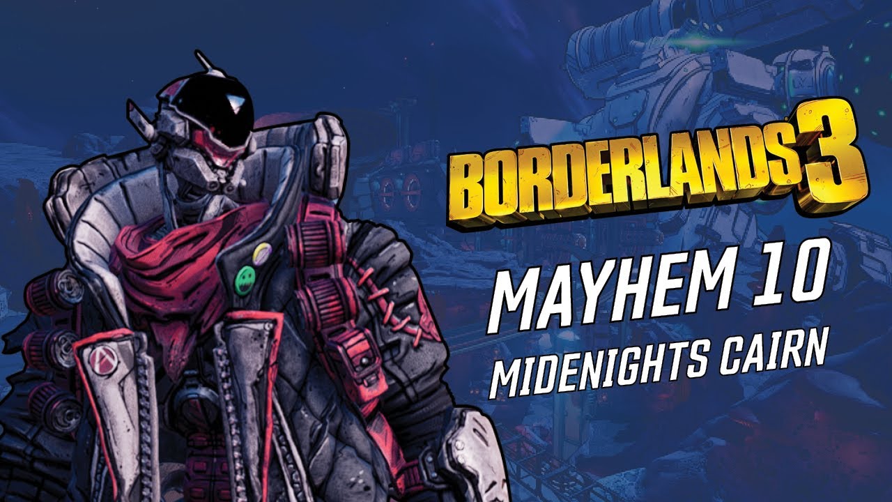 Midnight Cairn | Maliwan Takedown | Fl4k | Mayhem 10 | Borderlands 3